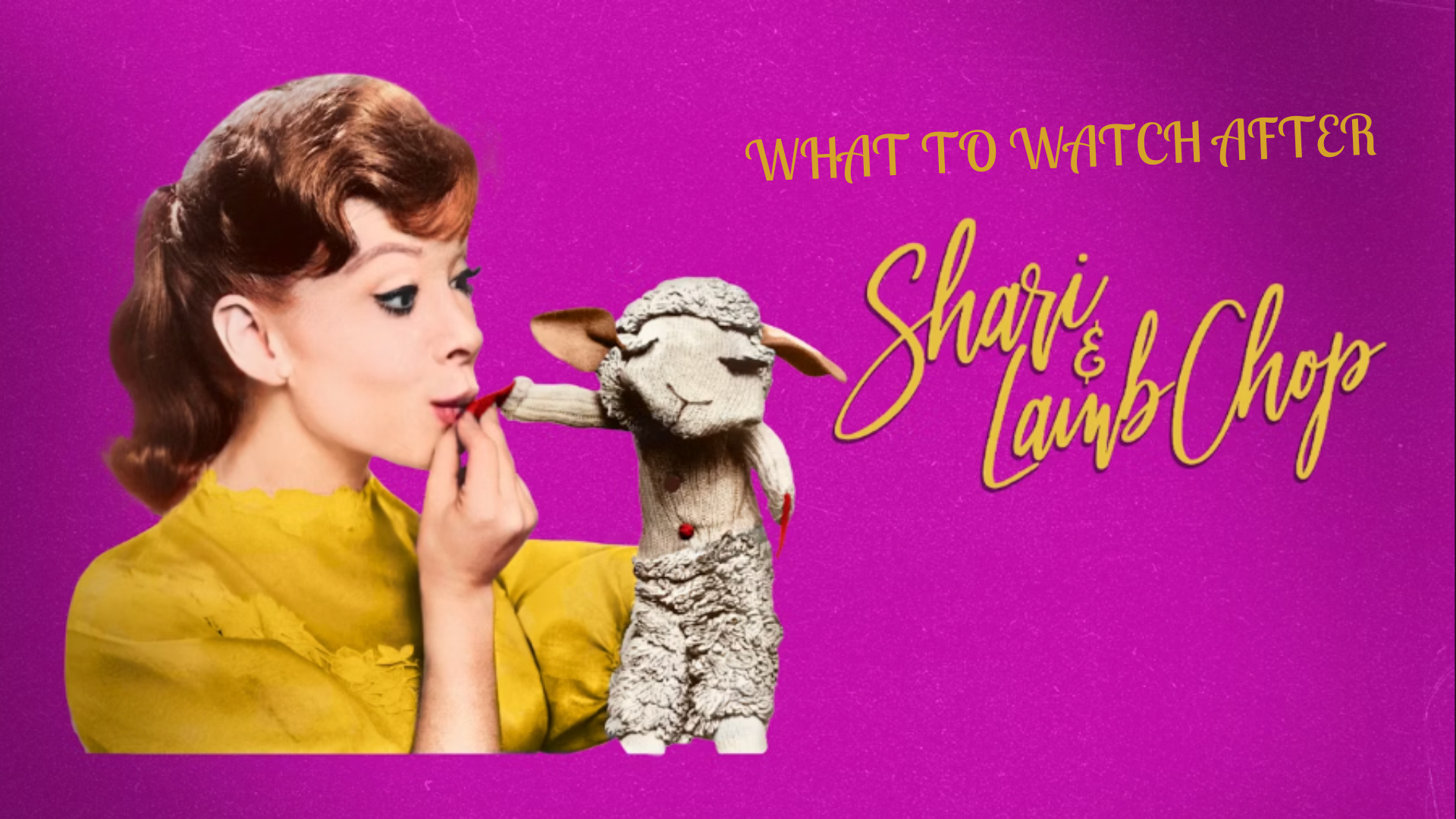 Image of What to Watch After 'Shari &amp; Lamb Chop' article