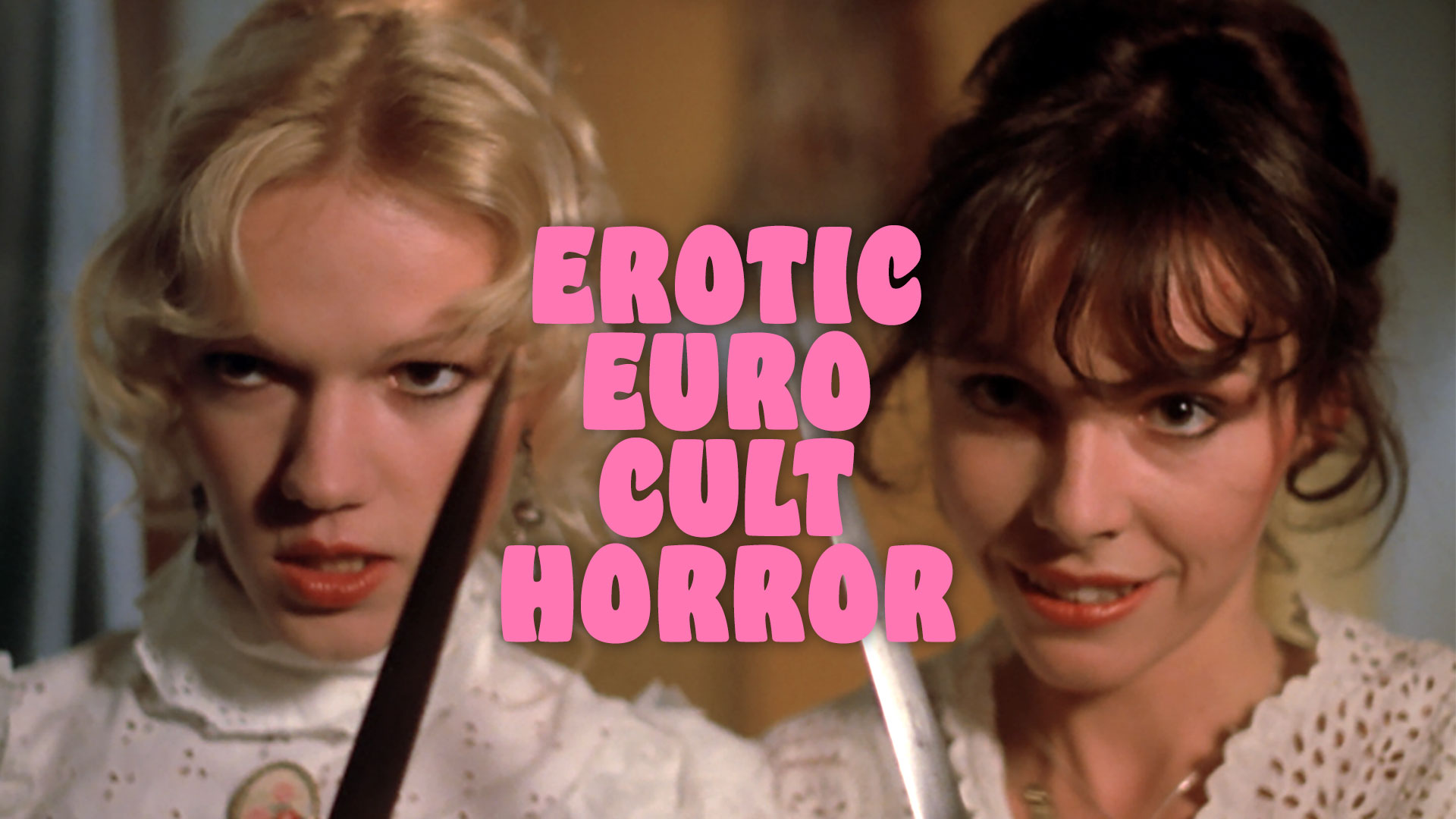 Indulge in These Erotic Euro Cult Horror Gems